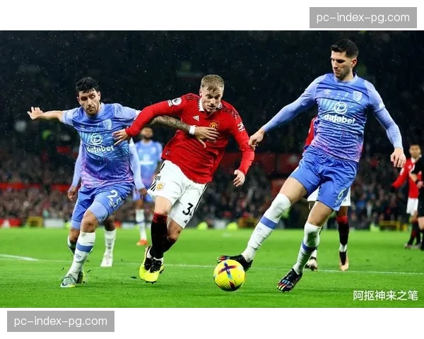 裁判安排：泰勒将执法本轮英超焦点战。